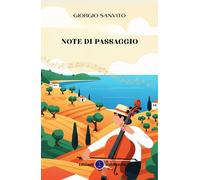 Libri Sanvito Giorgio - Note Di Passaggio