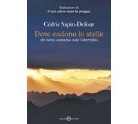 Libri Sapin-Defour Cédric - Dove Cadono Le Stelle