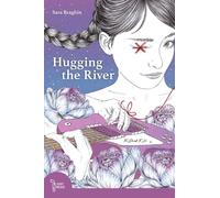 Libri Sara Braghin - Hugging The River