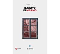 Libri Sara CalÃ¬ - Il Gatto Di Marmo