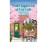 Libri Sara Caraffini - Dolci imprevisti al Cat Café - 2026