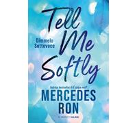 Libri Sara Cavarero - Tell me softly. Dimmelo sottovoce - 2025