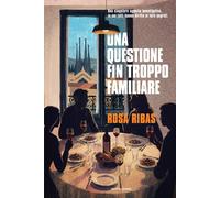 Libri Sara Cavarero - Una questione fin troppo familiare - 2026