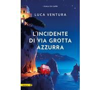 Libri Sara Congregati - L'incidente di via Grotta Azzurra - 2025