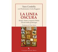 Libri Sara Cordella / Corte Ruggiero Pierdomenico - La Linea Oscura. Stragi, Tra