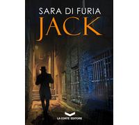 Libri Sara di Furia - Jack - 2017 (Underground)