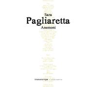 Libri Sara Pagliaretta - Anemoni - 2021 (Nuova poetica)
