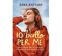Libri Sara Rattaro - Io Ballo Per Me