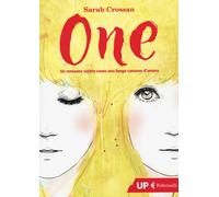 Libri Sarah Crossan - One - 2017 (Up Feltrinelli)
