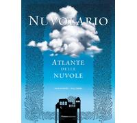 Libri Sarah Zambello - Nuvolario. Atlante delle nuvole - 2020