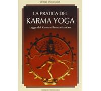 Libri Saraswati Sivananda Swami - La Pratica Del Karma Yoga
