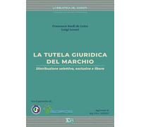 Libri Sardi de Letto Francesco / Levori Luigi - La Tutela Giuridica Del Marchio.