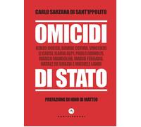 Libri Sarzana di Sant'Ippolito Carlo - Omicidi Di Stato. Renzo Rocca, Davide Cer