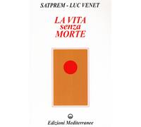 Libri Satprem - La vita senza morte - 1985