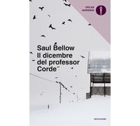 Libri Saul Bellow - Il Dicembre Del Professor Corde