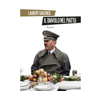 Libri Saulnier Laurent - Il Diavolo Nel Piatto
