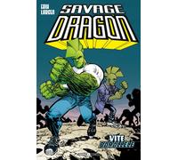 Libri Savage Dragon #19 - Vite Parallele