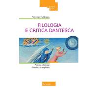 Filologia e critica dantesca. Nuova ediz.