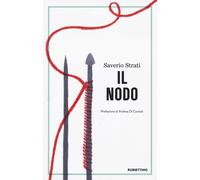 Libri Saverio Strati - Il Nodo