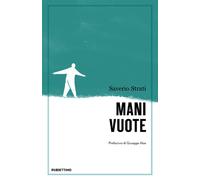 Libri Saverio Strati - Mani vuote - 2021 (Varia)
