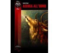 Libri Savitri Devi - Accusa All'uomo