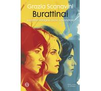 Libri Scanavini Grazia - Burattinai. La Prima Indagine Delle Lavandaie