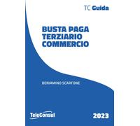 Libri Scarfone Beniamino - Busta Paga. Commercio