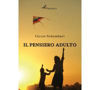 Libri Schembari Ciccio - Il Pensiero Adulto