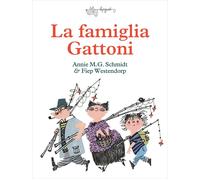 Libri Schmidt Annie M. G. / Westenberg Ger - La Famiglia Gattoni