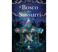 Libri Schulte Jo - Il Bosco Dei Sussurri