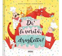 Libri Schulze Bianca - Di La Verita, Draghetta Ediz. A Colori