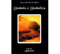 Libri Schwaller de Lubicz Rene A. - Simbolo E Simbolica