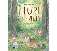 Libri Scillitani Laura - I Lupi Delle Alpi