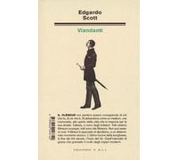 Libri Scott Edgardo - Viandanti
