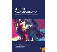 Libri Scramoncin Silverio / Pietropaoli Rita - Seduto Alla Sua Destra. Riflessio