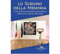 Libri Scrigno Della Memoria. Guida Al Percorso Espositivo Permanente Dell'archiv