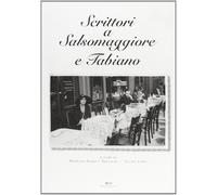 Libri Scrittori A Salsomaggiore E Tabiano. Ediz. Illustrata