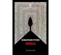 Libri Sebastian Fitzek - Mimica