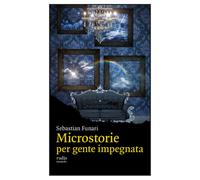 Libri Sebastian Funari - Microstorie per gente impegnata - 2023