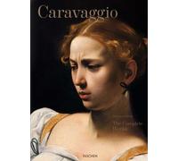 Libri Sebastian Schutze - Caravaggio. L'Opera Completa (Edizione Italiana)