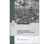 Libri Sebastiano Finocchiaro - Momenti E Problemi Di Storia Politica In Sicilia.