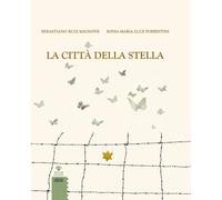 Libri Ruiz-Mignone Sebastiano / Possentini Sonia Maria Luce - La Citta Della Ste