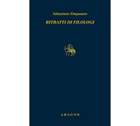 Ritratti di filologi - Timpanaro Sebastiano