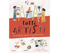 Libri Seblon Joséphine - Tutti Artisti. 20 Progetti Ispirati Ai Grandi Artisti.