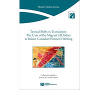 Libri Seccia Maria Cristina - Textual Shifts In Translation: The Case Of The Mig