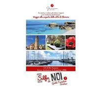 Selfie di noi. Guida turistica. Ediz. italiana e inglese. Vol. 7: Liceo Artistico Carlo Contini di Oristano. Viaggio alla scoperta della città di Eleonora.