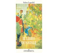 Libri Selma LagerlÃ¶f - Il Libro Di Natale