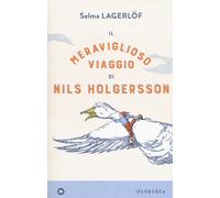 Libri Selma LagerlÃ¶f - Il Meraviglioso Viaggio Di Nils Holgersson