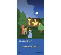 Libri Selma LagerlÃ¶f - L' Anello Rubato