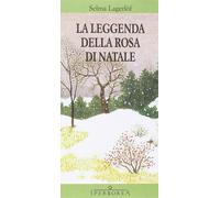 La leggenda della rosa di Natale